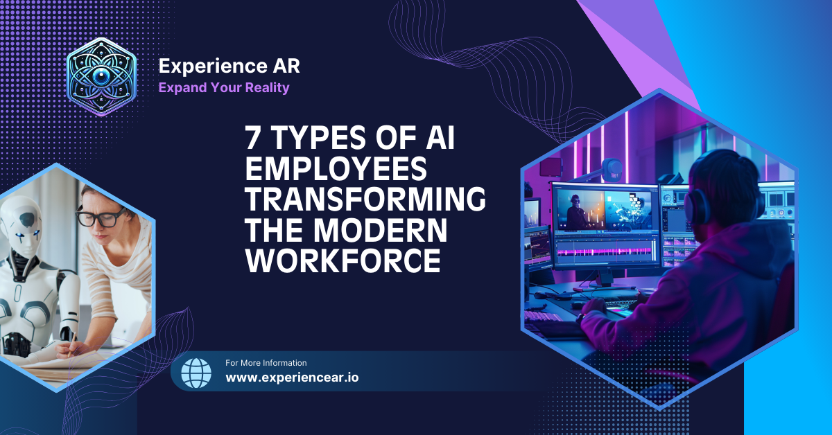 7 Types of AI Employees Transforming the Modern Workforce