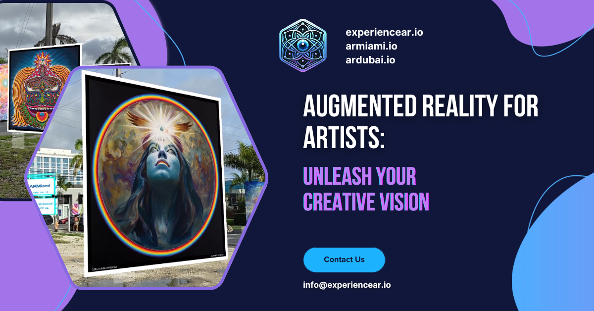 Augmented Reality for Artists: Unleash Your Creative Vision